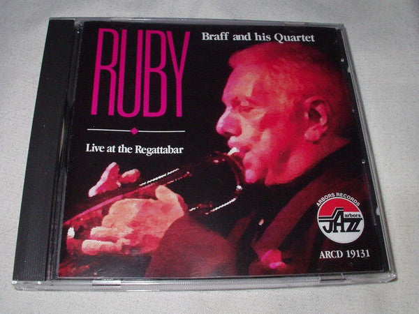 BRAFF, RUBY - LIVE AT THE REGATTABAR