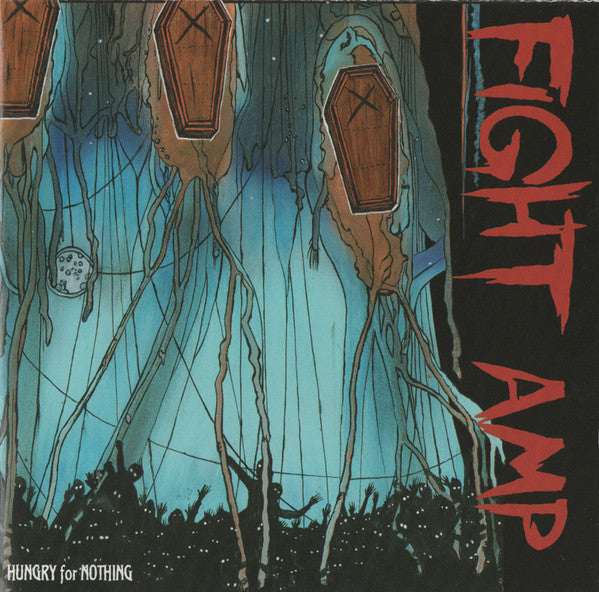 FIGHT AMP - HUNGRY FOR NOTHING