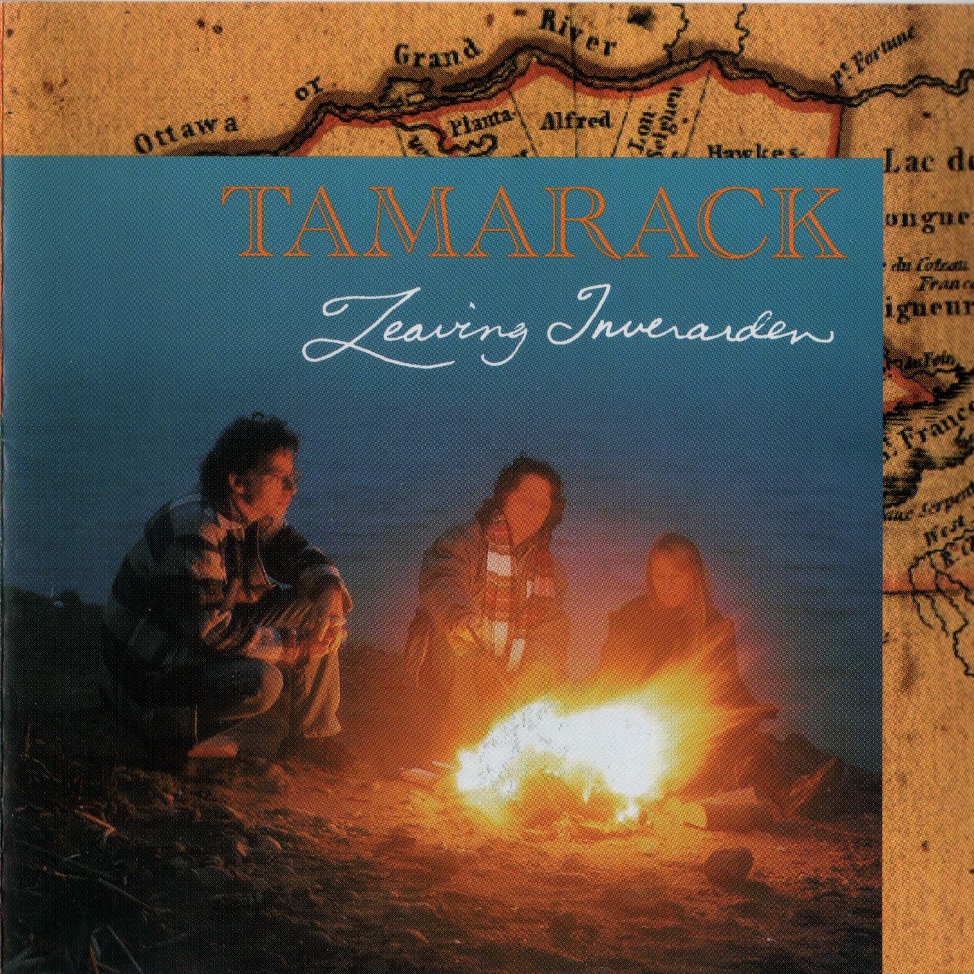 TAMARACK - LEAVING INVERARDEN