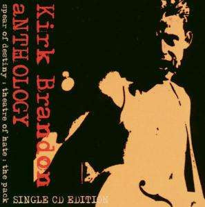 BRANDON, KIRK - ANTHOLOGY