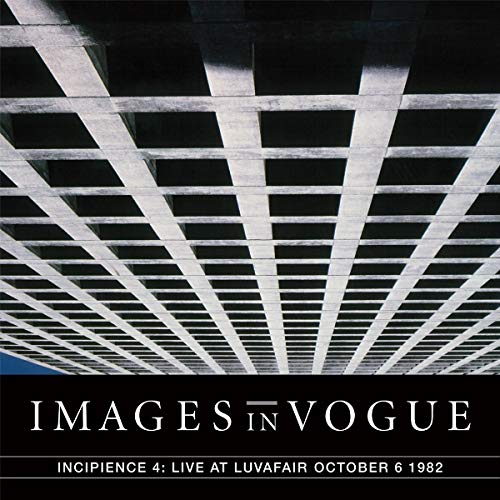 IMAGES IN VOGUE - LIVE AT LUVAFAIR OCTOBER 6TH, 1982 (CD)
