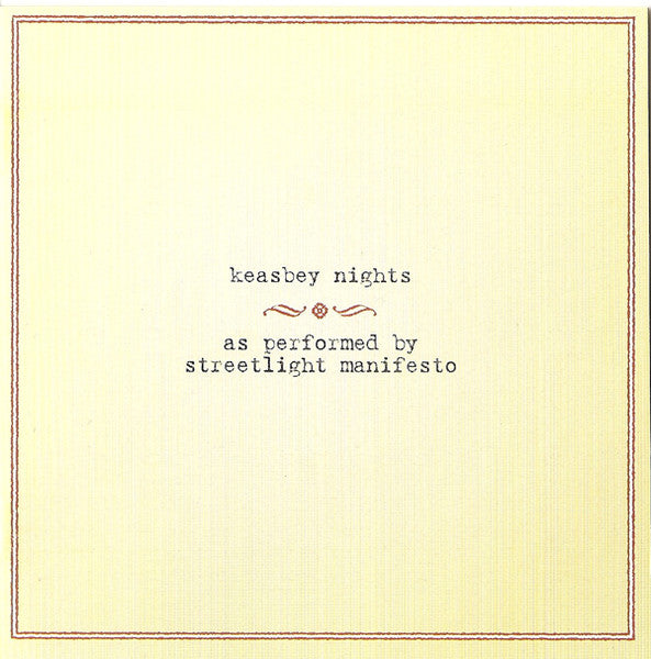 STREETLIGHT MANIFESTO - KEASBEY NIGHTS PT2