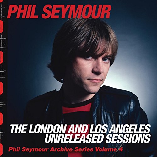 SEYMOUR, PHIL - LONDON & LOS ANGELES UNRELEASED SESSIONS