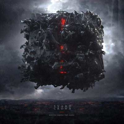 SVART CROWN - WOLVES AMONG THE ASHES