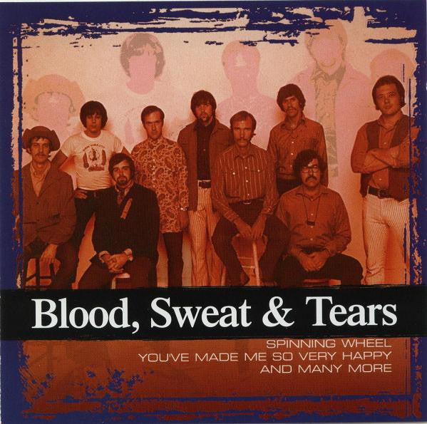 BLOOD, SWEAT & TEARS - COLLECTIONS
