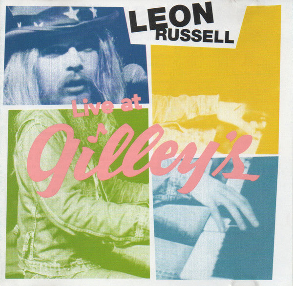 RUSSELL, LEON - LIVE AT GILLEY'S