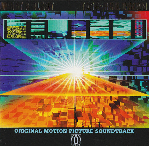 TANGERINE DREAM - WHAT A BLAST