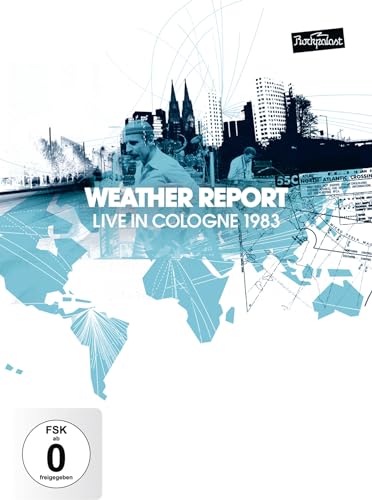WEATHER REPORT - LIVE IN COLOGNE 1983