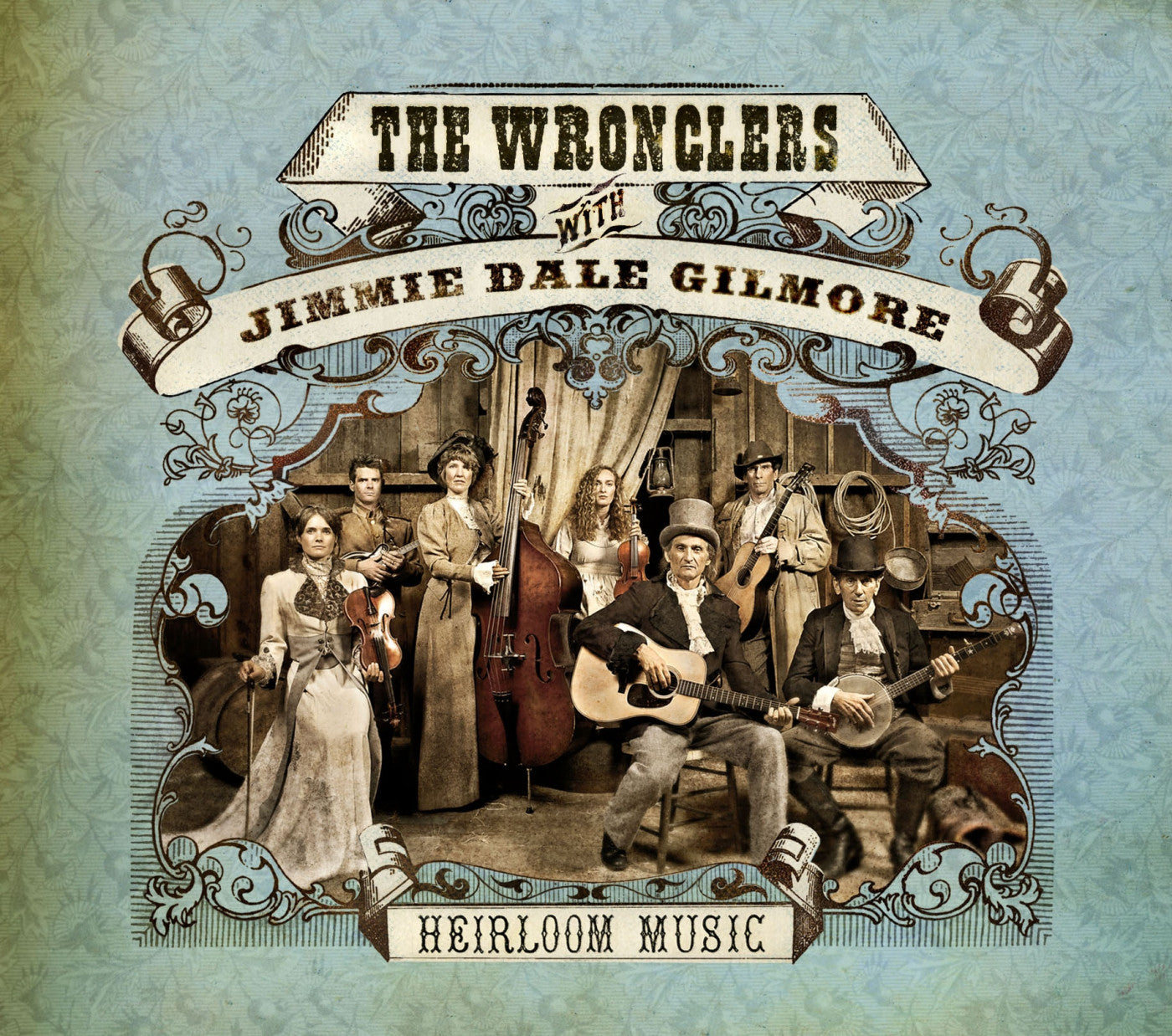 GILMORE, JIMMIE DALE WITH THE WRONGLERS - HEIRLOOM MUSIC