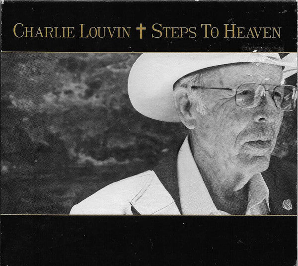 LOUVIN, CHARLIE - STEPS TO HEAVEN