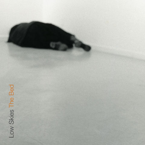 LOW SKIES - BED
