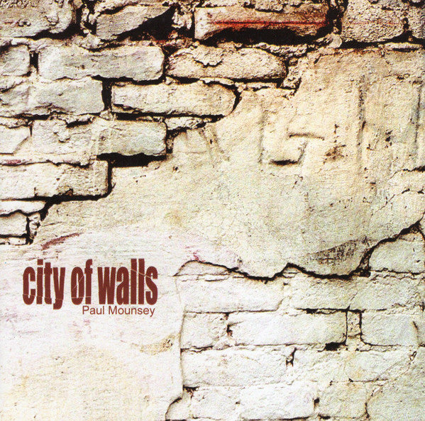 MOUNSEY, PAUL - CITY OF WALLS