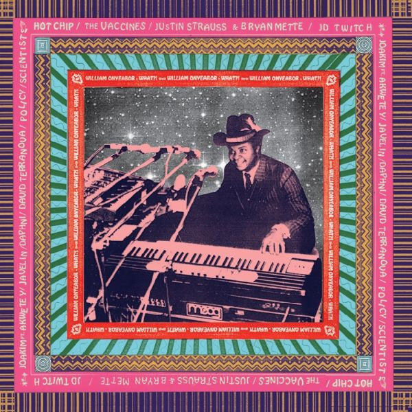 ONYEABOR, WILLIAM - WHAT?!