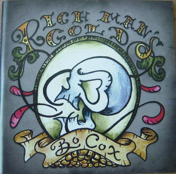 COX, BO - RICH MAN'S GOLD