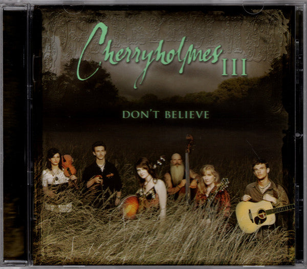CHERRYHOLMES - III DON'T BELIEVE