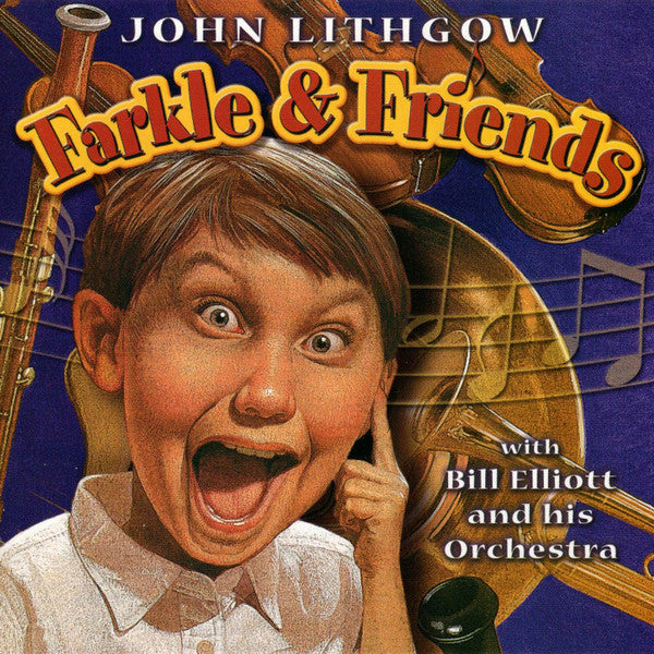 LITHGOW, JOHN - FARKLE & FRIENDS