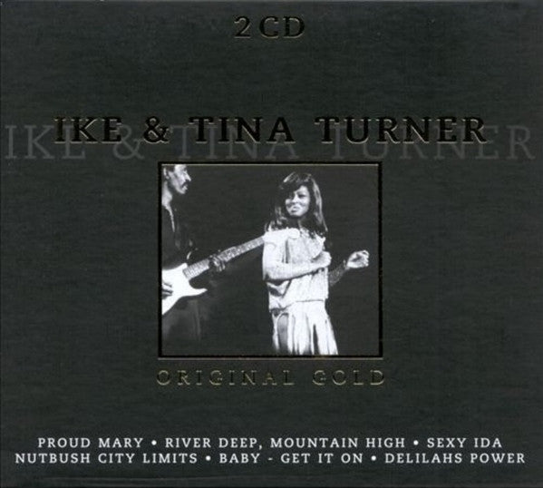 TURNER, IKE & TINA - ORIGINAL GOLD (2CDS)