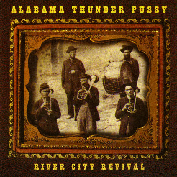 ALABAMA THUNDERPUSSY - RIVER CITY REVIVAL (BROWN COVER)