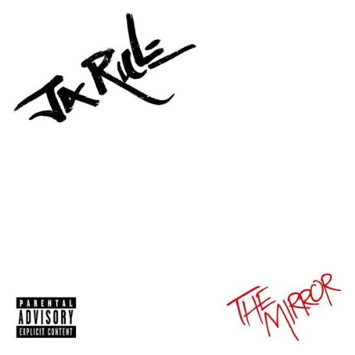 JA RULE - MIRROR