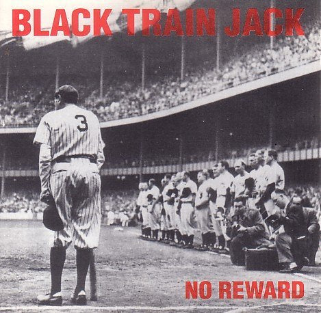BLACK TRAIN JACK - NO REWARD