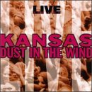 KANSAS - LIVE: DUST IN THE WIND