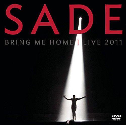 SADE (SINGER) - DVD-BRING ME HOME: LIVE 2011