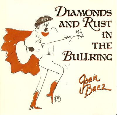 BAEZ, JOAN - DIAMONDS & RUST IN THE BULL RING (ULTRAD