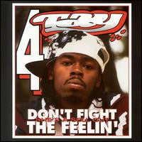 RAPPIN' 4-TAY - DON'T FIGHT THE FEELING