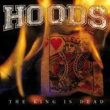 HOODS - KING IS DEAD