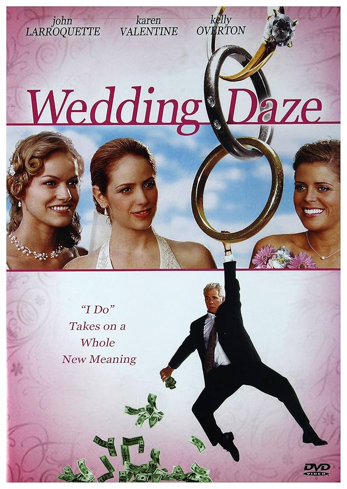 WEDDING DAZE - DVD-2004-JOHN LAROQUETTE