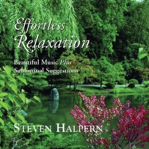 HALPERN, STEVEN - EFFORTLESS RELAXATION