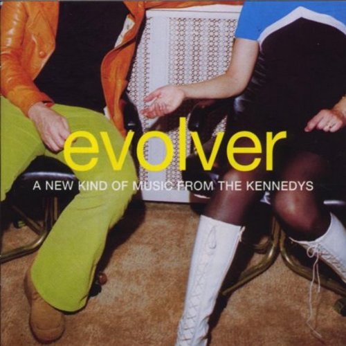 KENNEDYS - EVOLVER