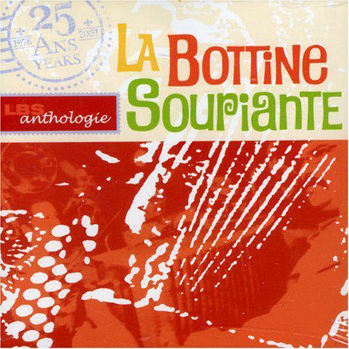 LA BOTTINE SOURIANTE - ANTHOLOGIE
