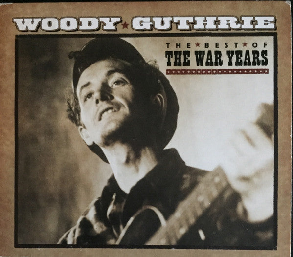 GUTHRIE, WOODY - BEST OF THE WAR YEARS (REMASTERED)