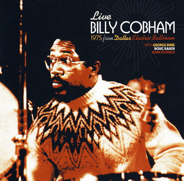 COBHAM, BILLY - LIVE FROM DALLAS ELECTRIC BALLROOM (2CDS