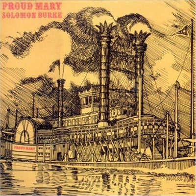 BURKE, SOLOMON - PROUD MARY