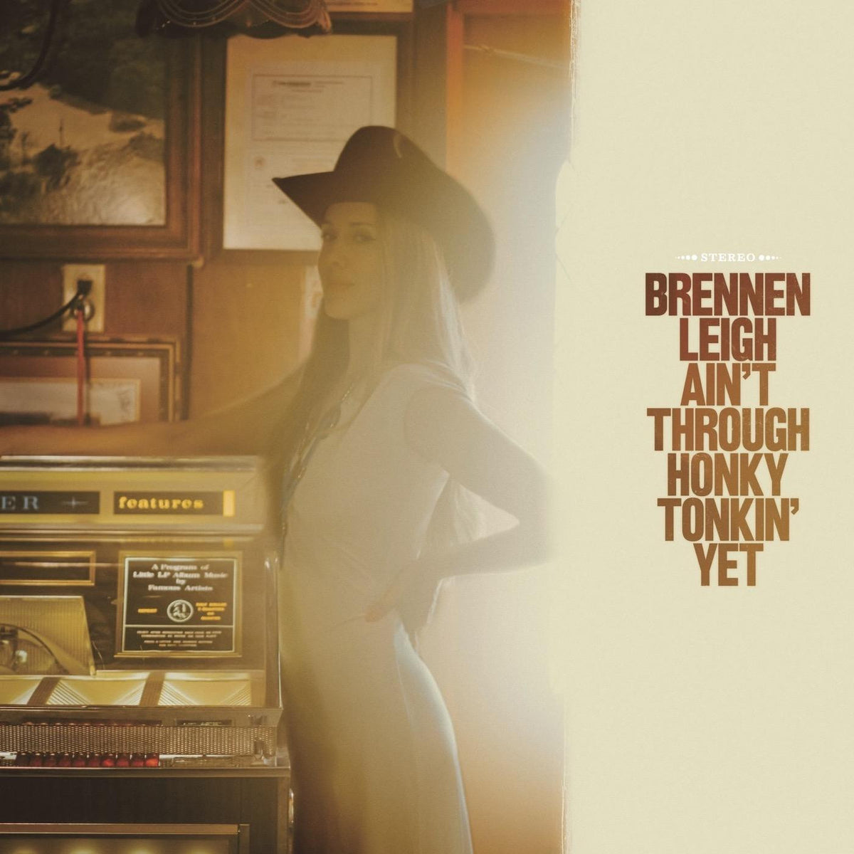 LEIGH, BRENNEN - AIN'T THROUGH HONKY TONKIN' YET