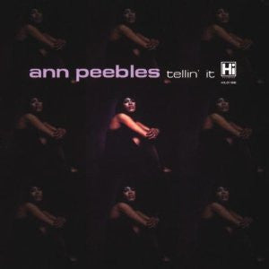 PEEBLES, ANN - TELLIN' IT