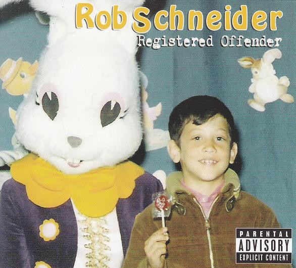 SCHNEIDER, ROB - REGISTERED OFFENDER