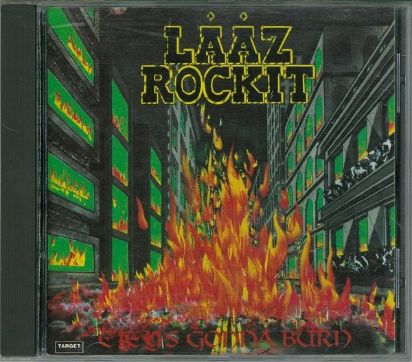 LAAZ ROCKIT - CITY'S GONNA BURN