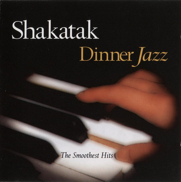 SHAKATAK - DINNER JAZZ