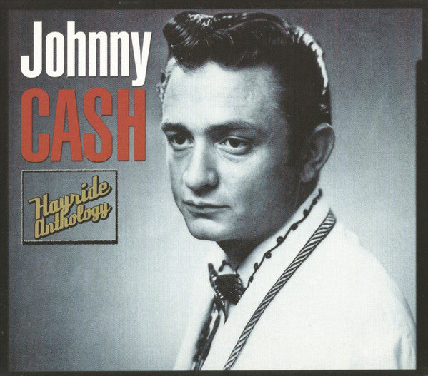 CASH, JOHNNY - HAYRIDE ANTHOLOGY