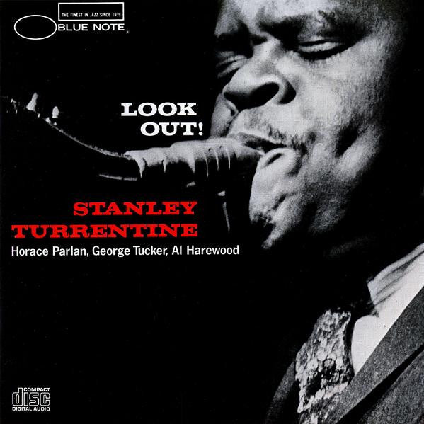 TURRENTINE, STANLEY - LOOK OUT (REMASTERED)
