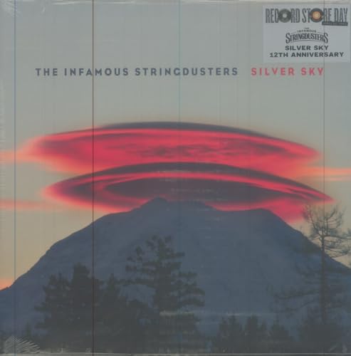 INFAMOUS STRINGDUSTERS, THE - SILVER SKY (10TH ANNIVERSARY) - VINYL LP - RSD 2024