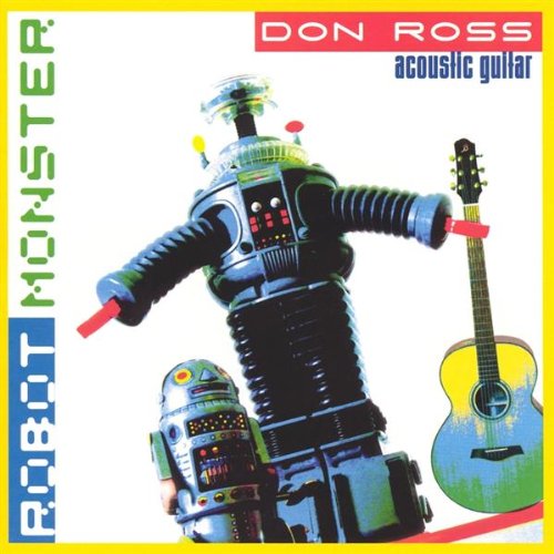 ROSS, DON - ROBOT MONSTER