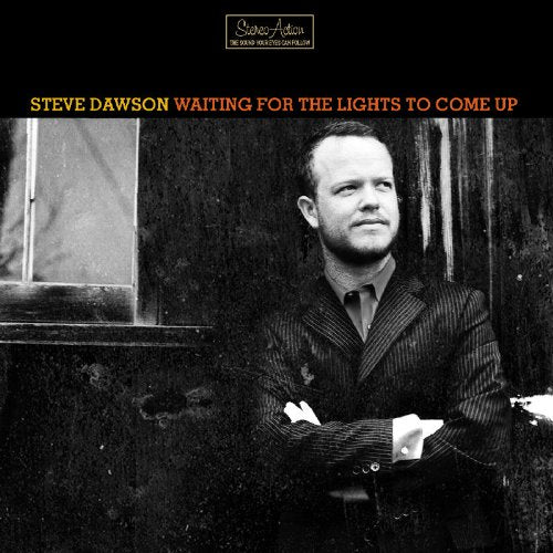 DAWSON, STEVE - DAWSON, STEVE - WAITING FOR THE LIGHTS TO