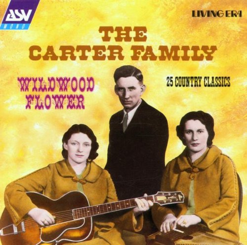 CARTER FAMILY - WILDWOOD FLOWER5 COUNTRY CL