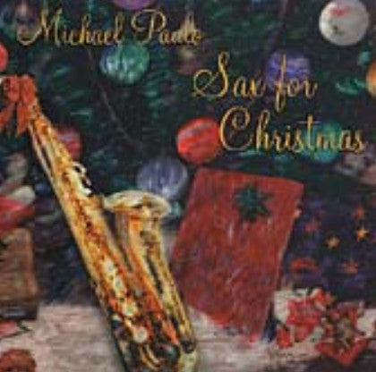 PAULO, MICHAEL - SAX FOR CHRISTMAS