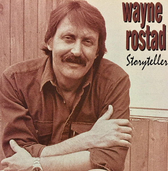 ROSTAD, WAYNE - STORYTELLER