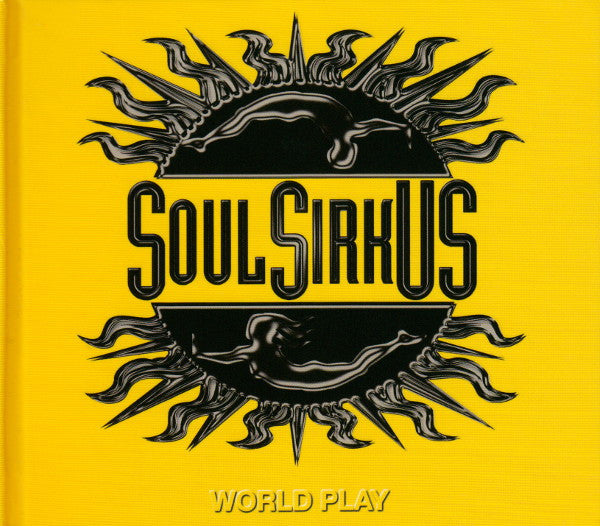 SOUL SIRKUS - WORLD PLAY